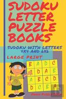 Sudoku Letter Puzzle Books - Sudoku With Letters 4x4 And 6x6 Large Print