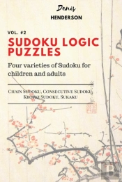 Sudoku Logic Puzzles. Vol. #2: Four Vari