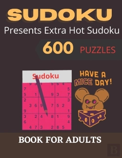 Bertrand.pt - Sudoku Presents Extra Hot Sudoku 600 Puzzles Have A Mice Day! Book For Adults