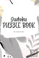 Sudoku Puzzle Book - Easy (6x9 Hardcover Puzzle Book / Activity Book)