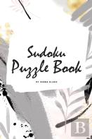 Sudoku Puzzle Book - Easy (6x9 Puzzle Book / Activity Book)