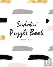Sudoku Puzzle Book - Easy (8x10 Puzzle Book / Activity Book)