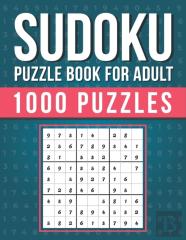 Sudoku Puzzle Book For Adult 1000 Puzzles