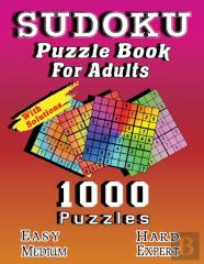 Sudoku Puzzle Book For Adults, 1000 Puzzles With Solutions, Easy Medium Hard Expert