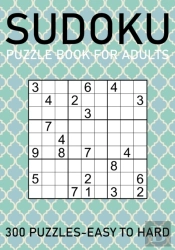 Sudoku Puzzle Book For Adults - 300 Puzzles - Easy To Hard
