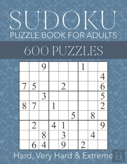 Bertrand.pt - Sudoku Puzzle Book For Adults - 600 Puzzles - Hard, Very Hard & Extreme