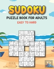 Sudoku Puzzle Book For Adults Easy To Hard