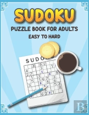 Sudoku Puzzle Book For Adults Easy To Hard