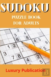 Sudoku Puzzle Book For Adults Luxury Publication