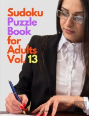 Sudoku Puzzle Book For Adults Vol. 13