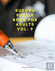 Sudoku Puzzle Book For Adults Vol. 9