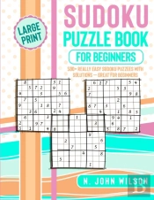 Sudoku Puzzle Book For Beginners: 500+ R