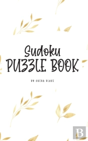 Sudoku Puzzle Book - Hard (6x9 Hardcover Puzzle Book / Activity Book)