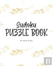 Sudoku Puzzle Book - Hard (8x10 Hardcover Puzzle Book / Activity Book)