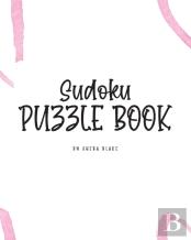Sudoku Puzzle Book - Hard (8x10 Hardcover Puzzle Book / Activity Book)
