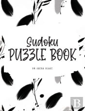 Sudoku Puzzle Book - Hard (8x10 Hardcover Puzzle Book / Activity Book)