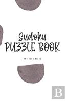 Sudoku Puzzle Book - Medium (6x9 Hardcover Puzzle Book / Activity Book)