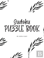 Sudoku Puzzle Book - Medium (8x10 Hardcover Puzzle Book / Activity Book)