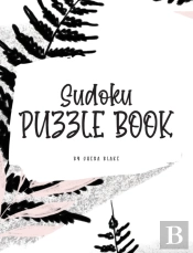 Sudoku Puzzle Book - Medium (8x10 Hardcover Puzzle Book / Activity Book)