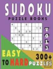 Sudoku Puzzle Books Easy To Hard 300+ Puzzles Vol3