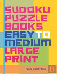 Sudoku Puzzle Books Easy To Medium -   Large Print
