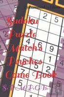 Sudoku Puzzle Match'S Psyches Game Book