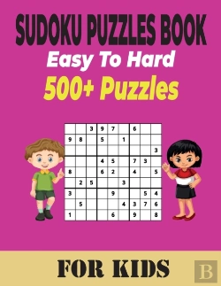 Bertrand.pt - Sudoku Puzzles Book 500+ Ultimate Easy To Hard Puzzles For Kids