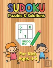 Sudoku Puzzles & Solutions For Kids Ages 4-8