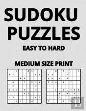 Sudoku Puzzles Easy To Very Hard - Print Size Medium Filled With 250 Puzzles!