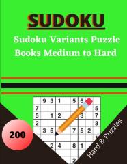 Sudoku Sudoku Variants Puzzle Books Medium To Hard 200 Hard & Puzzles