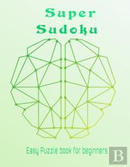 Sudoku Super Easy Puzzle Book For Beginners