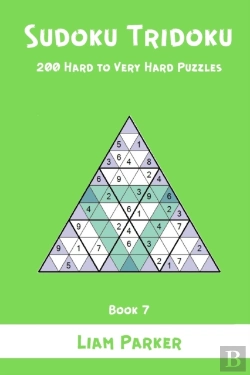 Bertrand.pt - Sudoku Tridoku - 200 Hard To Very Hard Puzzles (Book 7)