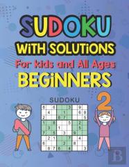 Sudoku With Solutions For Kids And All Ages Beginners