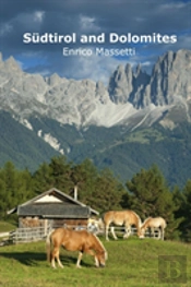 Sudtirol And Dolomites