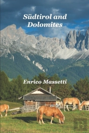 Sudtirol And Dolomites