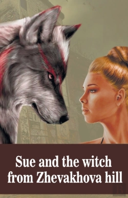 Bertrand.pt - Sue And The Witch From Zhevakhova Hill