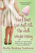 Sue Ellen'S Girl Ain'T Fat, She Just Weighs Heavy