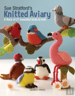 Bertrand.pt - Sue Stratfordâ€™S Knitted Aviary