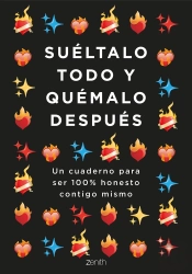 Sueltalo Todo Y Quemalo Despues