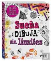 Sueña Y Dibuja Sin Limites (+8 Años)
