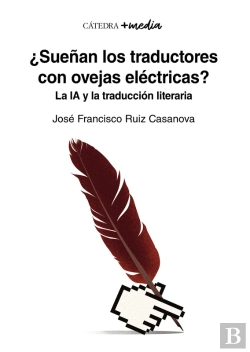 Bertrand.pt - ¿Sueñan Los Traductores Con Ovejas Eléctricas?