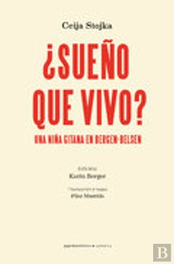 Bertrand.pt - ¿Sueño Que Vivo? Una Niña Gitana En Bergen-Belsen