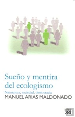 Bertrand.pt - Sueño Y Mentira Del Ecologismo
