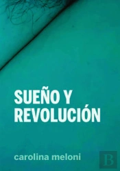 Sueño Y Revolucion