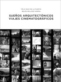 Bertrand.pt - Sueños Arquitectónicos. Viajes Cinematográficos