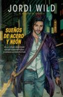 Sueños De Acero Y Neón