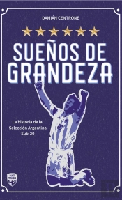 Sueños De Grandeza