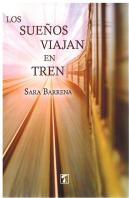 Sueños Viajan En Tren, Los