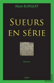 Sueurs En Serie