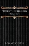 Suffer The Children